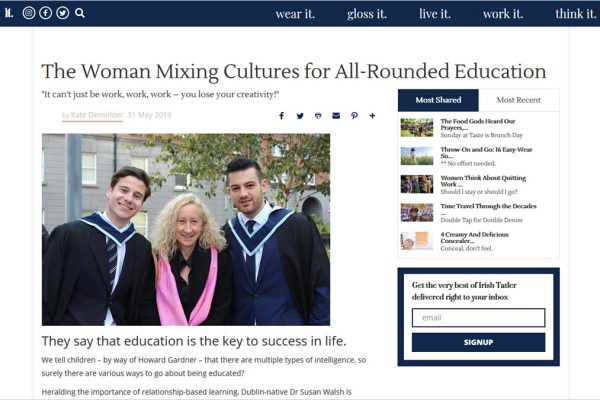 Irish Tatler: 31st May 2019 - The Woman Mixing Cultures for All-Rounded Education